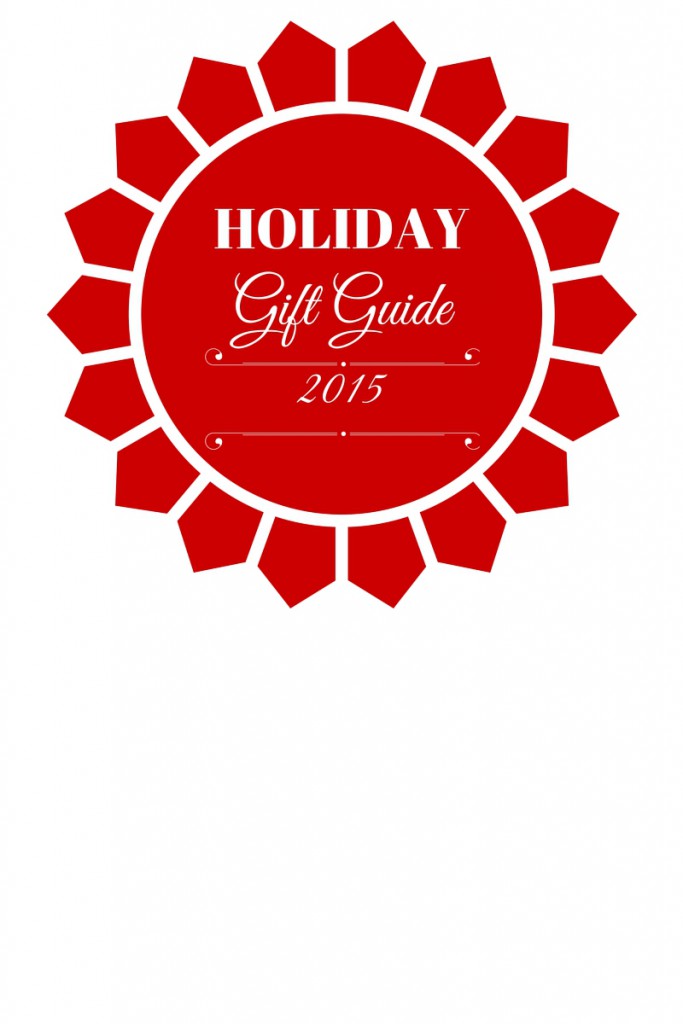 2015 Holiday Gift Guide